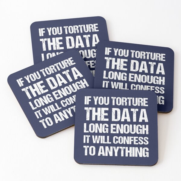 Item preview, If You Torture The Data Long Enough It Will Confess To Anything designed and sold by TashaVector.