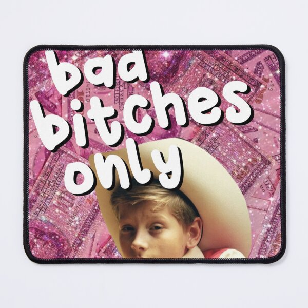 Item preview, Bad B*tches only Mason Ramsey designed and sold by Kjerstiana.