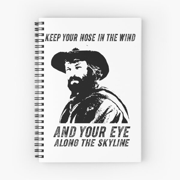 Item preview, Keep Your Nose In The Wind and Your Eye Along The Skyline designed and sold by StevenTerry8.