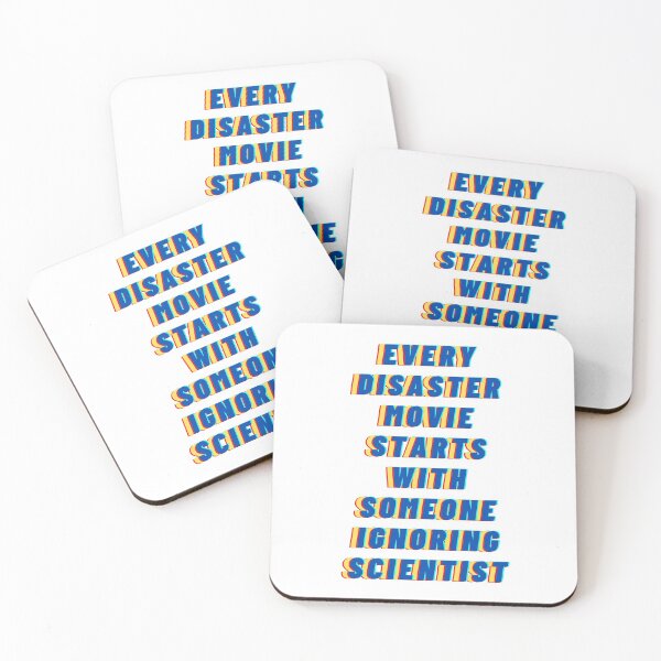 Item preview, EVERY DISASTER MOVIE STARTS WITH SOMEONE IGNORING SCIENTIST designed and sold by LaBelleMaison.