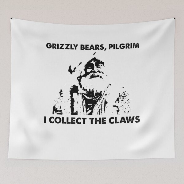 Item preview, Grizzly Bears, Pilgrim - I Collect The Claws designed and sold by StevenTerry8.