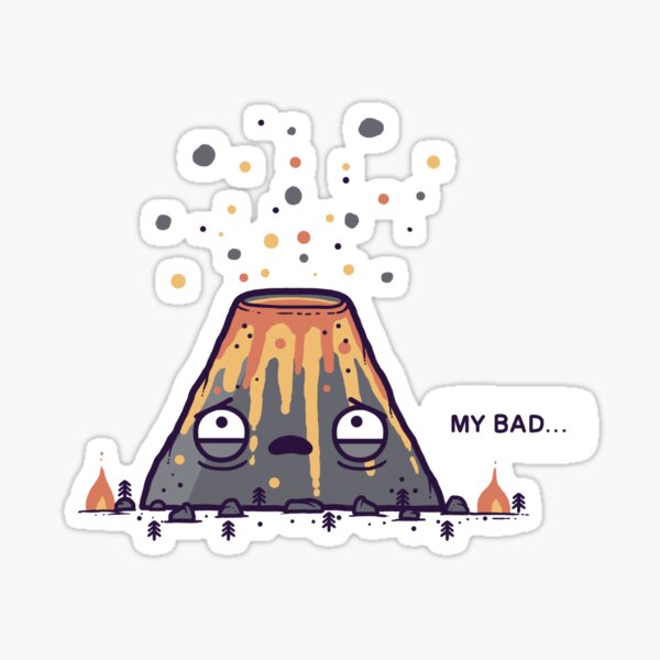 My bad Sticker