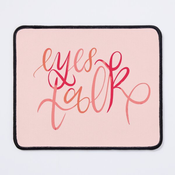 Item preview, Eyes Talk Handlettered Quote in Pink #feddda designed and sold by NAYANA S KUMAR.