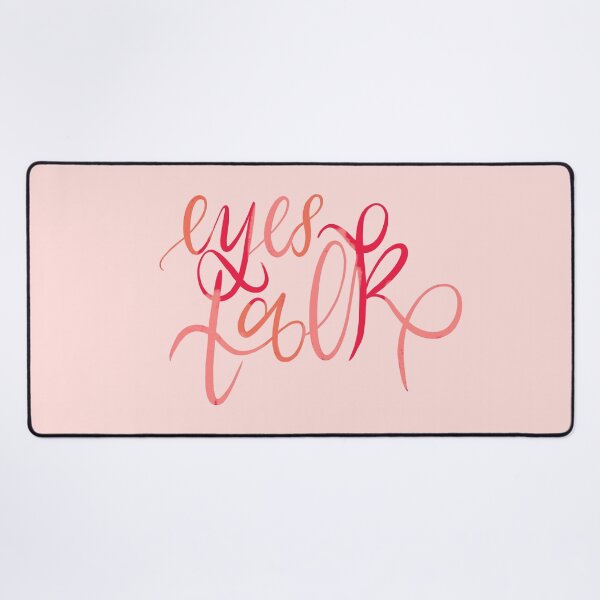 Item preview, Eyes Talk Handlettered Quote in Pink #feddda designed and sold by NAYANA S KUMAR.