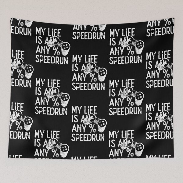 Item preview, My Life is an Any% Speedrun, Gaming designed and sold by FNStuff.