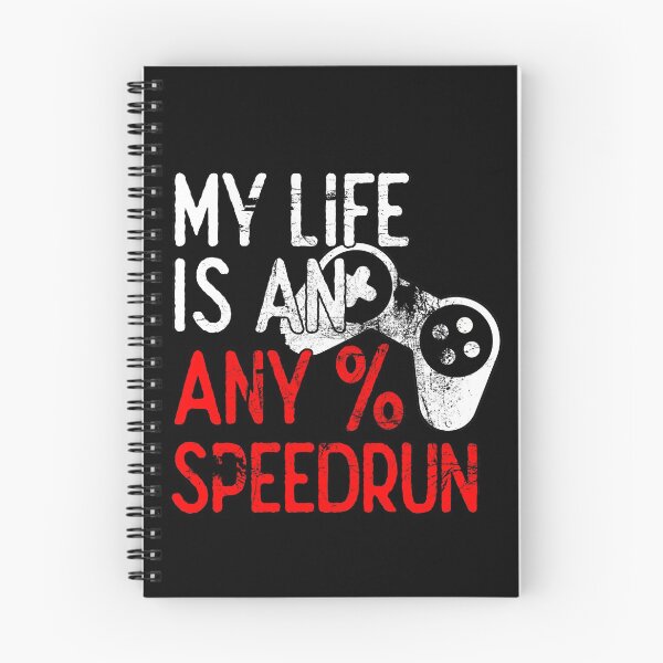 Item preview, My Life is an Any% Speedrun, Gaming designed and sold by FNStuff.