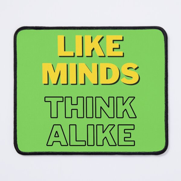Item preview, LIKE MINDS THINK ALIKE designed and sold by LaBelleMaison.