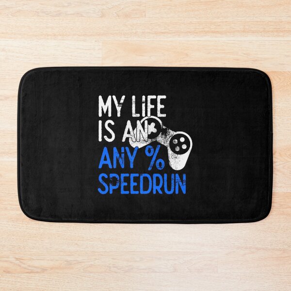 Item preview, My Life is an Any% Speedrun, Gaming designed and sold by FNStuff.