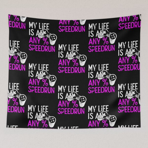 Item preview, My Life is an Any% Speedrun, Gaming designed and sold by FNStuff.