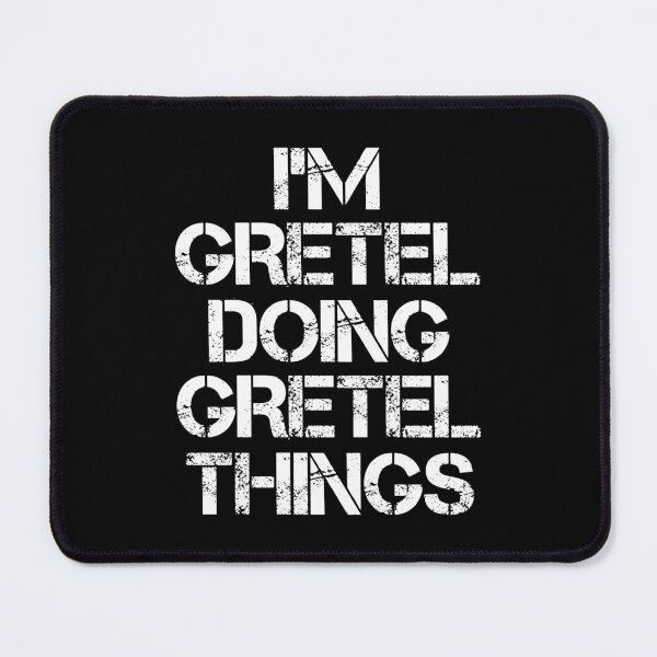 Item preview, Gretel Name T Shirt - I'm Gretel Doing Gretel Things Name Gift Item Tee designed and sold by chezeva.