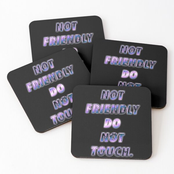 Item preview, Not Friendly Do Not Touch designed and sold by PaleBones.
