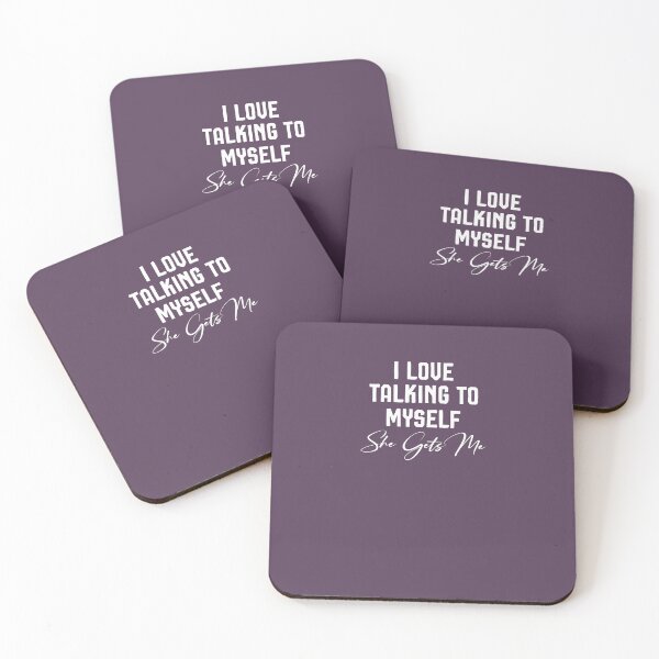 Item preview, I Love Talking to Myself She Gets Me designed and sold by RyanOlverStore.
