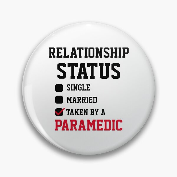 Item preview, Paramedic Relationship Status  designed and sold by Yay Design.
