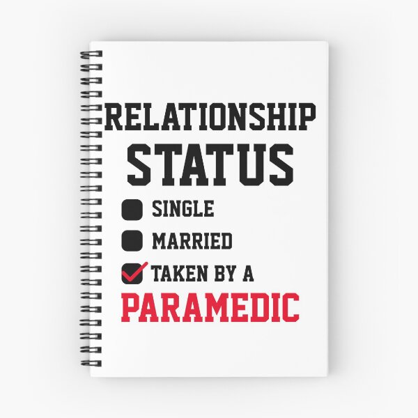 Item preview, Paramedic Relationship Status  designed and sold by Yay Design.