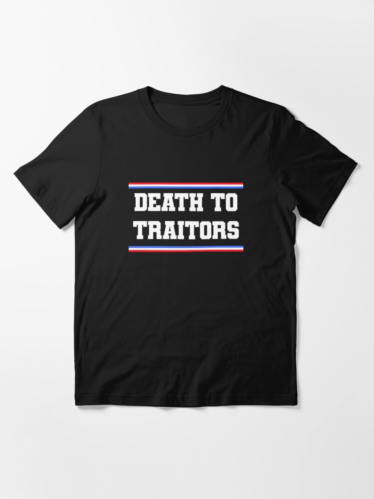 Death To The Traitors