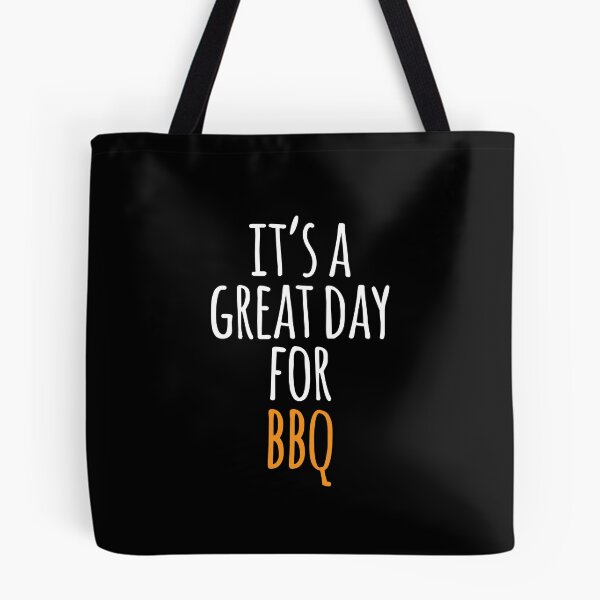 Item preview, It's a Great Day for Bbq designed and sold by kindxinn.