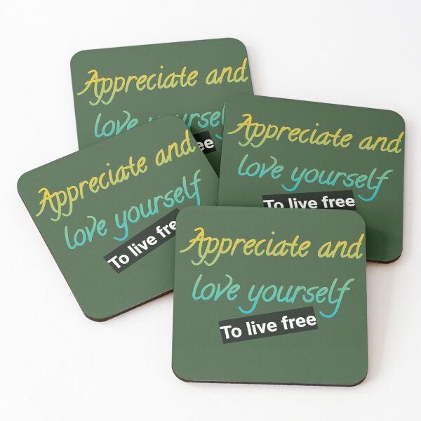 Item preview, Appreciate and love yourself to live free designed and sold by Dream70.