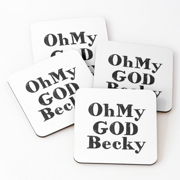Item preview, Oh My God Becky I Funny designed and sold by showoffmarket.