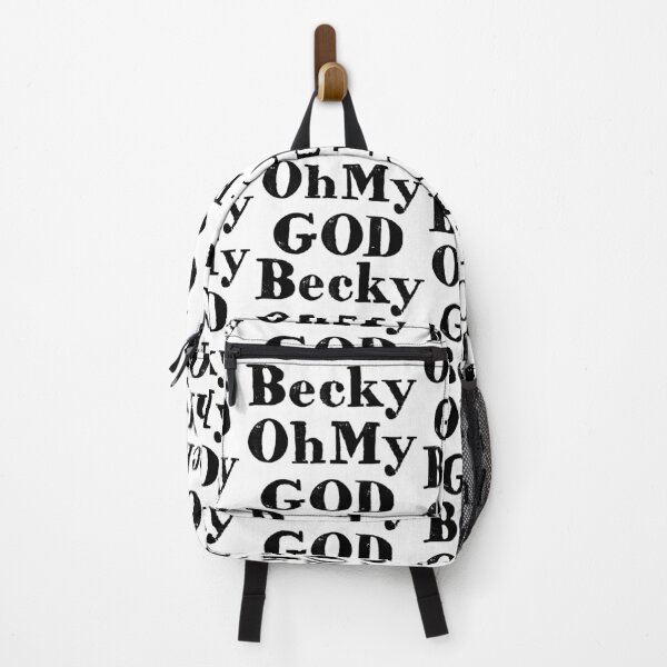 Item preview, Oh My God Becky I Funny designed and sold by showoffmarket.