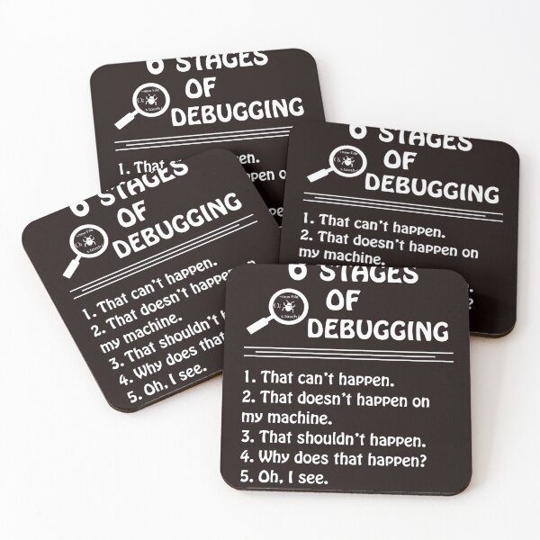 Item preview, 6 stages of debugging designed and sold by ChrisHoefferle.