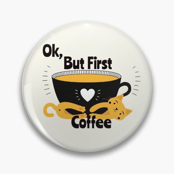 Item preview, Ok , But First Coffee 3 designed and sold by Nesro34.