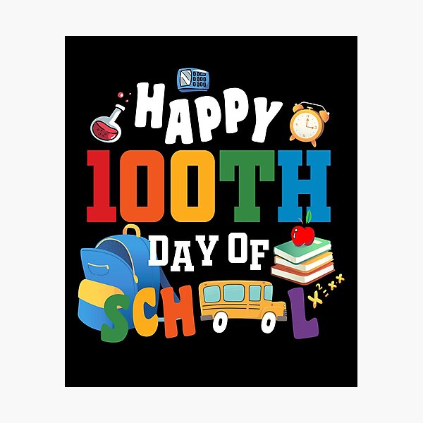 Item preview, happy 100th Day of School for Teachers and Kids, Funny 100th Day of School designed and sold by JUSTBEELEGANT.