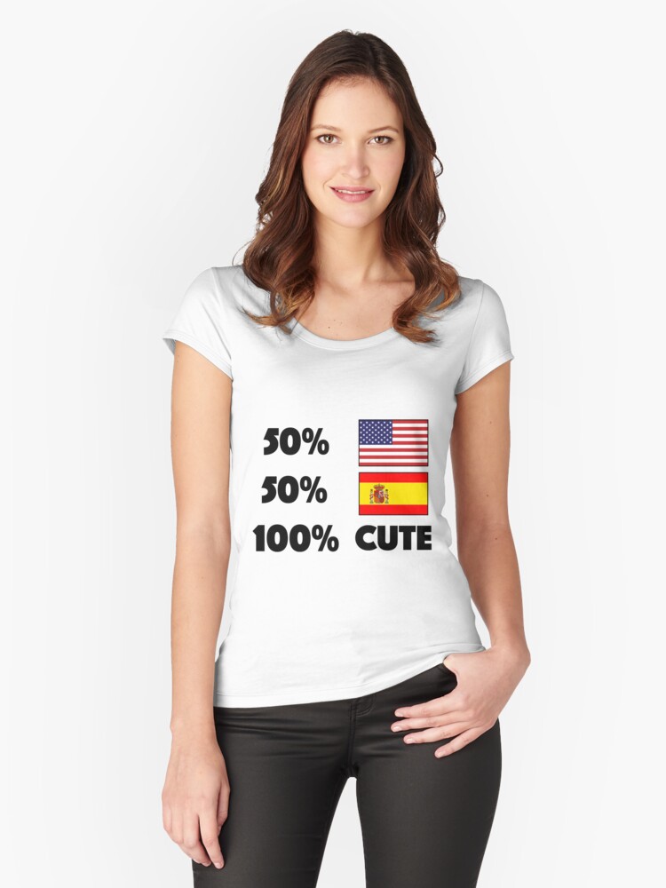 50 American 50 Spanish 100 Cute Baby Usa Spain Womens Fitted