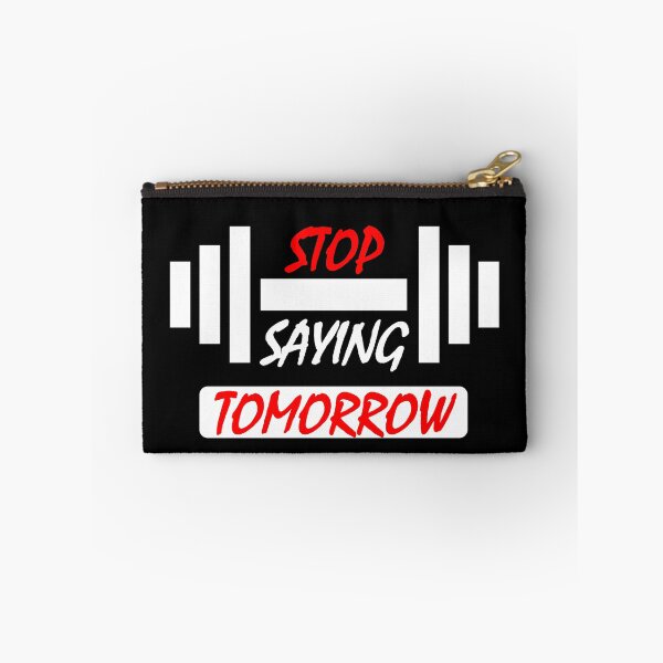 Item preview, stop saying tomorrow designed and sold by star-boutique.