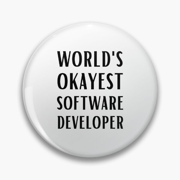 Item preview, World's Okayest Software Developer designed and sold by Valuential.