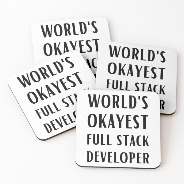 Item preview, World's Okayest Full Stack Developer designed and sold by Valuential.