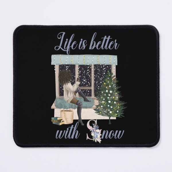 Item preview, Life Is Better With Snow Style 1 (Black Background) designed and sold by Wheeler-Styl3.
