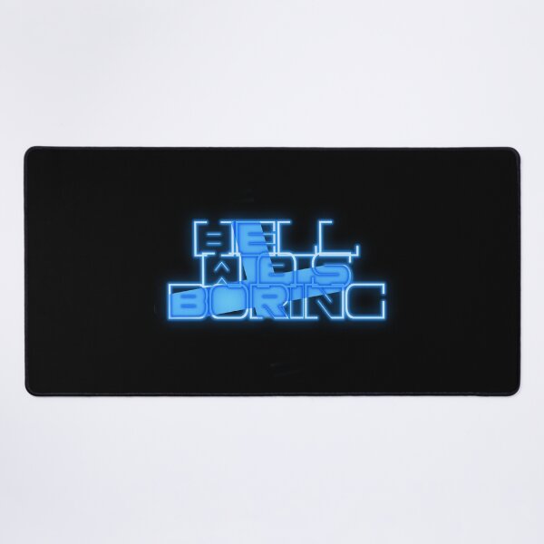 Item preview, Hell was boring neon designed and sold by LeighsDesign.