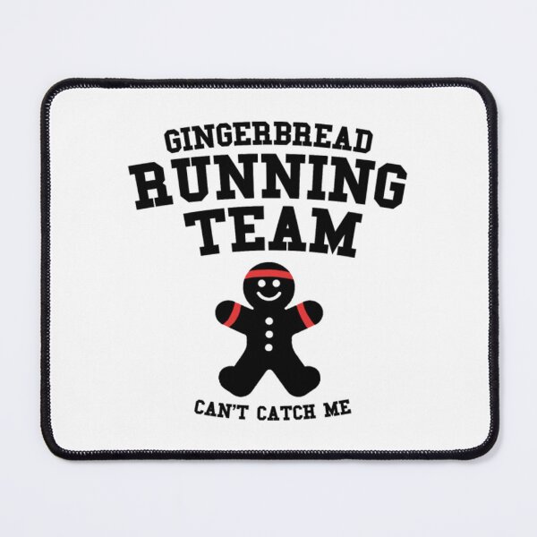 Item preview, Gingerbread Running Team Can't Catch Me designed and sold by hungtopnew.