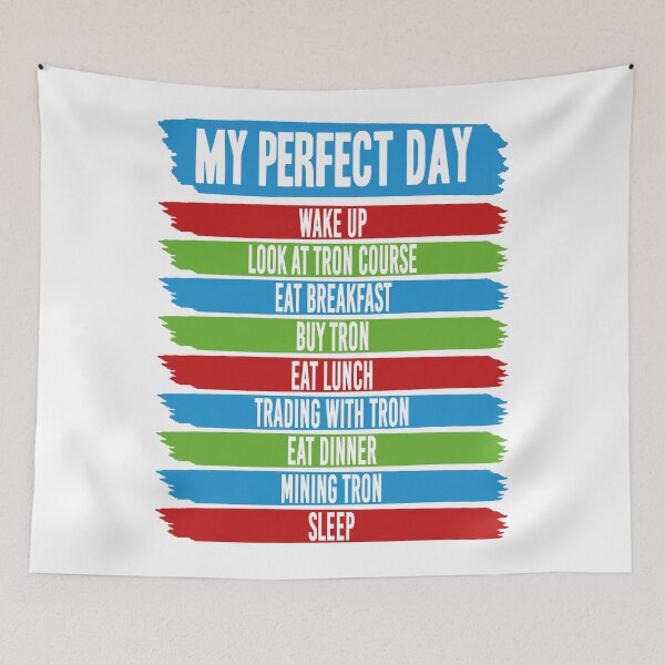 Item preview, My perfect TRON day - funny crypto designed and sold by JakubkoJunak.