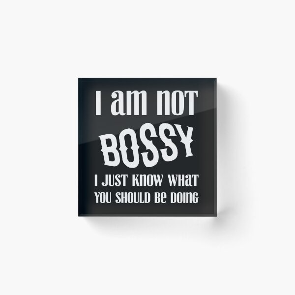Item preview, I Am Not Bossy I Just Know What You Should Be Doing Vintage designed and sold by Amirebdesign.