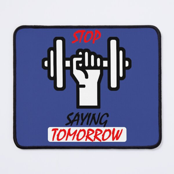 Item preview, stop saying tomorrow designed and sold by star-boutique.