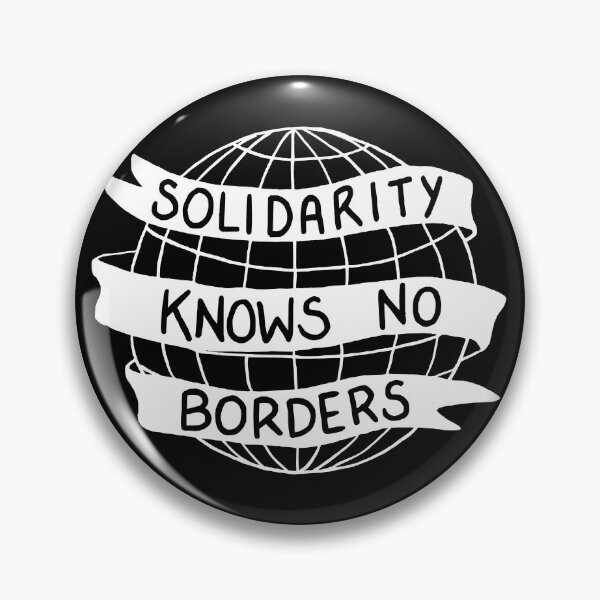 Item preview, Solidarity Knows No Borders designed and sold by jacquesi97.