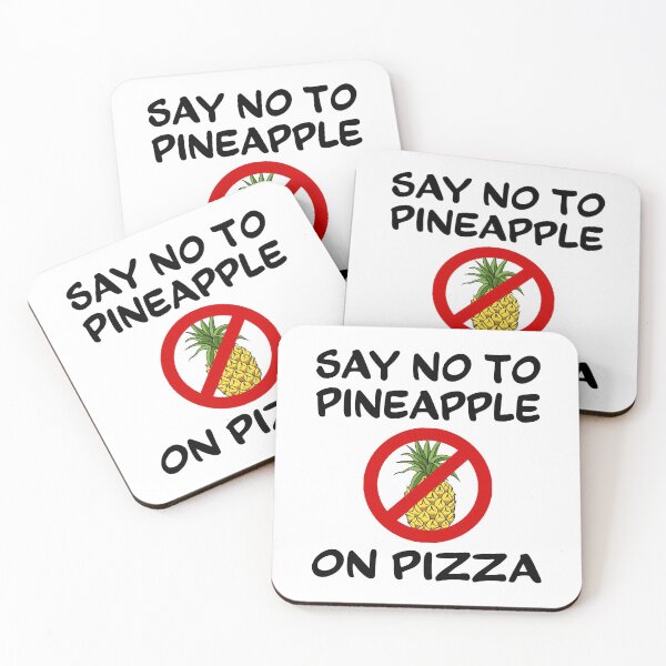 Item preview, Say No To Pineapple On Pizza, Funny Pizza designed and sold by KD Merch.