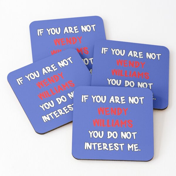 Item preview, If you are not - Wendy Williams   designed and sold by merchordieR.