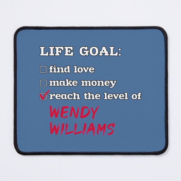 Item preview, Life goal - Wendy Williams   designed and sold by merchordieR.