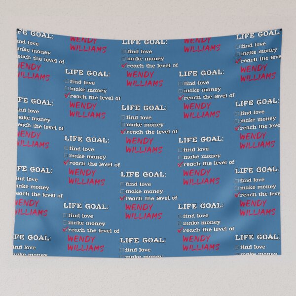 Item preview, Life goal - Wendy Williams   designed and sold by merchordieR.