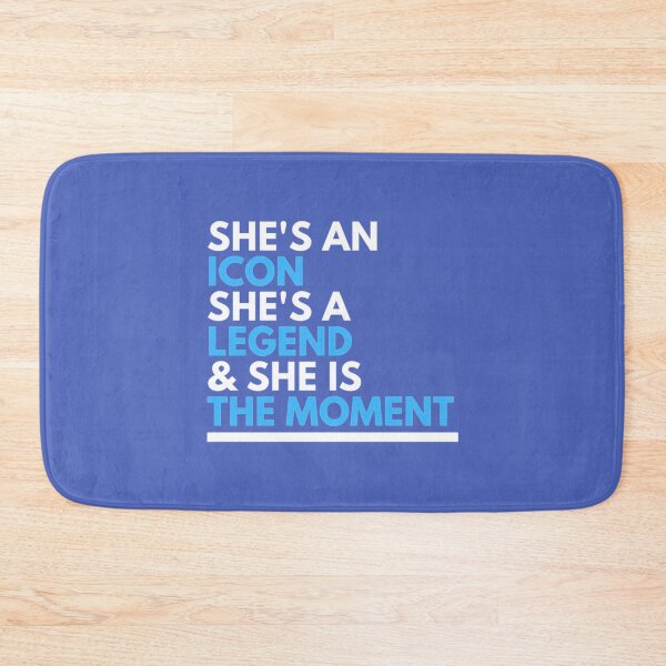Item preview, She_s an Icon, She_s a Legend, and She is the Moment Blue   designed and sold by merchordieR.
