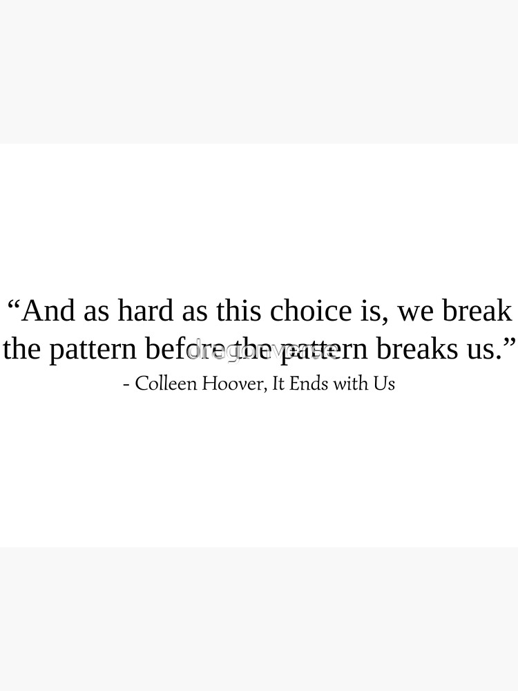 quote-from-it-ends-with-us-by-colleen-hoover-poster-for-sale-by