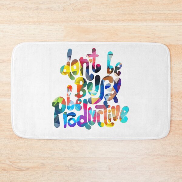 Item preview, Dont Be Busy Be Productive Colorful designed and sold by DitaNadiaStore.