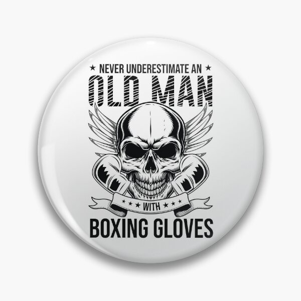 Item preview, Never Underestimate An Old Man With Boxing Gloves Funny Boxing saying for boxers designed and sold by Pexilus.