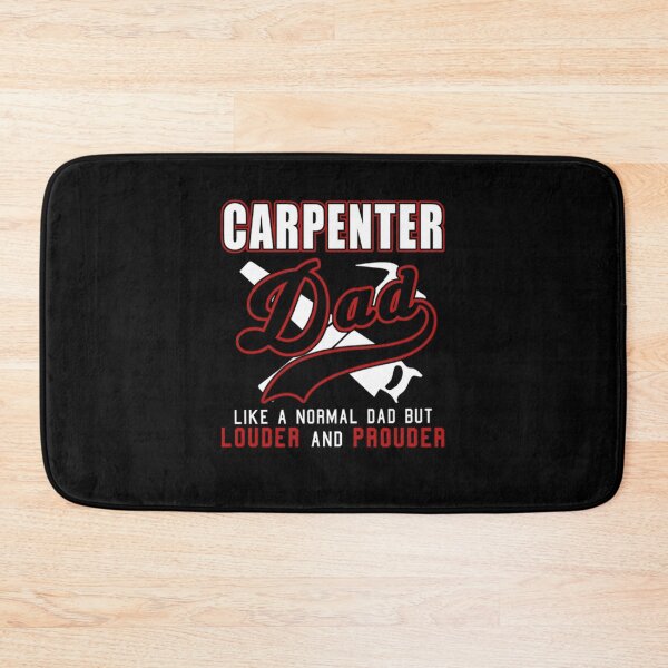 Item preview, Carpenter Dad Like Normal Dad But Louder & Prouder  designed and sold by aryagiri.