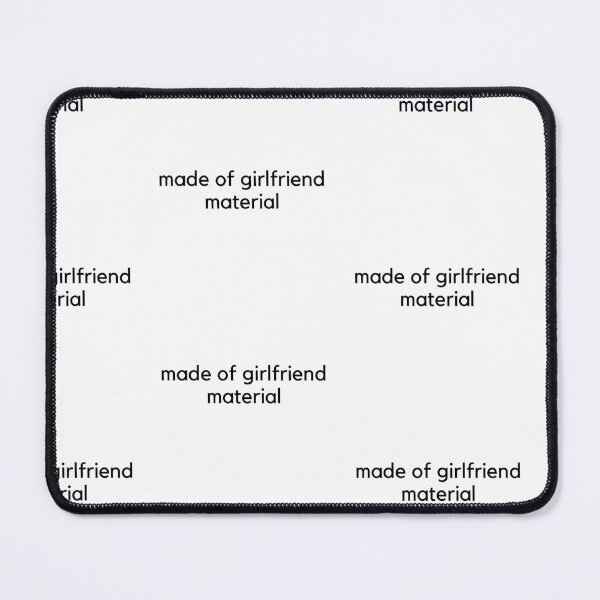 Item preview, made of girlfriend material designed and sold by AnnaAndVibes.