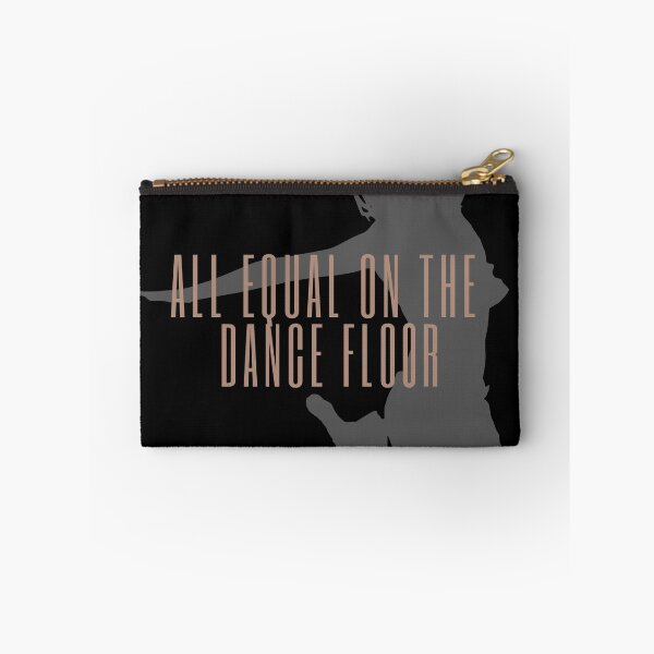Item preview, All Equal On The Dance floor !!! designed and sold by M-Infinite.