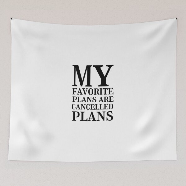 Item preview, My favorite plans are cancelled plans, Introvert, Antisocial designed and sold by cyhdesign.