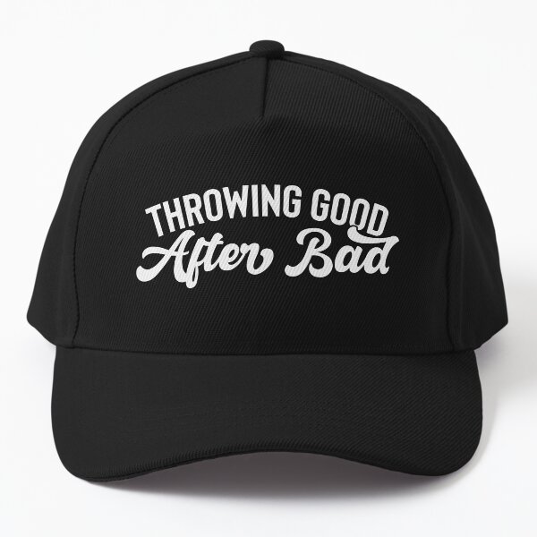 Item preview, Throwing Good After Bad Funny Quotes designed and sold by Unicorny-Design.